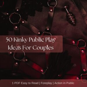 50 Kinky Public Play Tasks