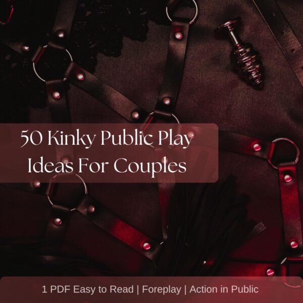 50 Kinky Public Play Tasks